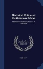 Historical Notices of the Grammar School
