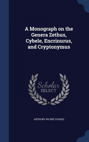 Monograph on the Genera Zethus, Cybele, Encrinurus, and Cryptonymus