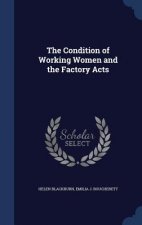 Condition of Working Women and the Factory Acts