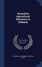 Secondary Agricultural Education in Alabama