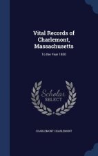 Vital Records of Charlemont, Massachusetts
