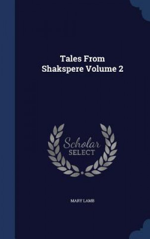 Tales from Shakspere Volume 2