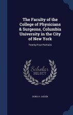 Faculty of the College of Physicians & Surgeons, Columbia University in the City of New York