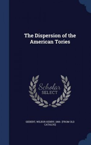 Dispersion of the American Tories