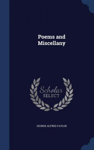 Poems and Miscellany