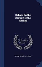 Debate on the Destiny of the Wicked