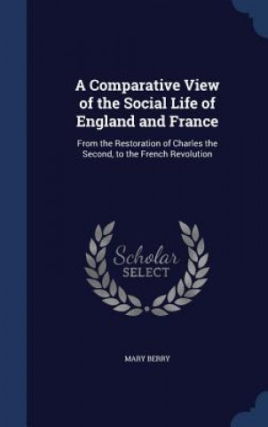 Comparative View of the Social Life of England and France