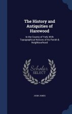 History and Antiquities of Harewood