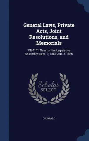 General Laws, Private Acts, Joint Resolutions, and Memorials