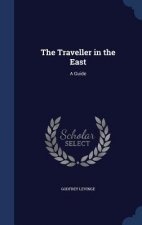 Traveller in the East