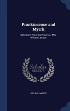 Frankincense and Myrrh