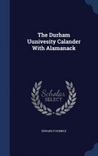 Durham Uunivesity Calander with Alamanack