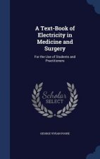 Text-Book of Electricity in Medicine and Surgery