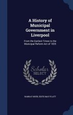 History of Municipal Government in Liverpool