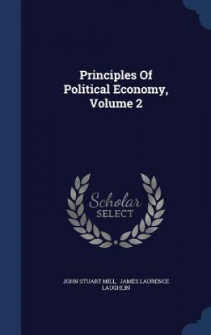 Principles of Political Economy, Volume 2
