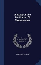 Study of the Ventilation of Sleeping-Cars