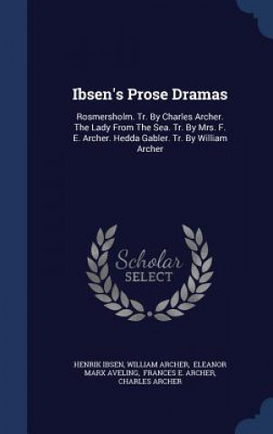 Ibsen's Prose Dramas