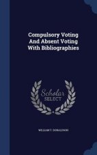 Compulsory Voting and Absent Voting with Bibliographies