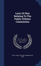 Laws of Ohio Relating to the Public Utilities Commission