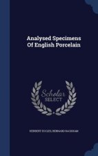 Analysed Specimens of English Porcelain
