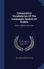 Comparative Vocabularies of the Languages Spoken at Suakin