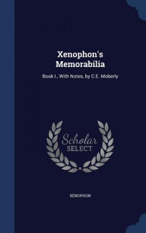 Xenophon's Memorabilia