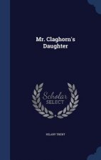 Mr. Claghorn's Daughter
