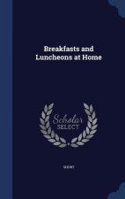 Breakfasts and Luncheons at Home
