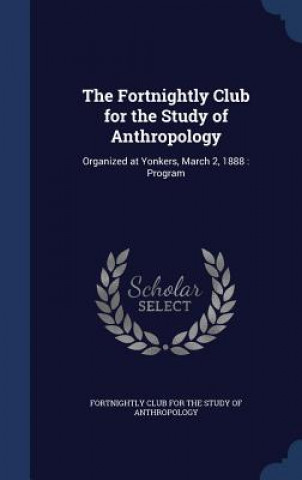 Fortnightly Club for the Study of Anthropology