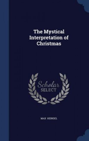 Mystical Interpretation of Christmas