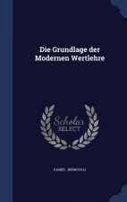 Grundlage Der Modernen Wertlehre