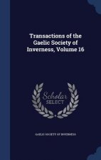 Transactions of the Gaelic Society of Inverness, Volume 16
