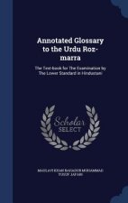 Annotated Glossary to the Urdu Roz-Marra