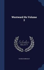 Westward Ho Volume 2