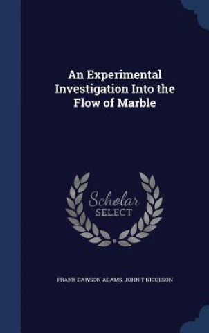Experimental Investigation Into the Flow of Marble