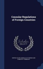 Consular Regulations of Foreign Countries