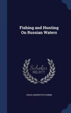 Fishing and Hunting on Russian Waters