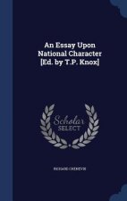 Essay Upon National Character [Ed. by T.P. Knox]