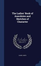Ladies' Book of Anecdotes and Sketches of Character
