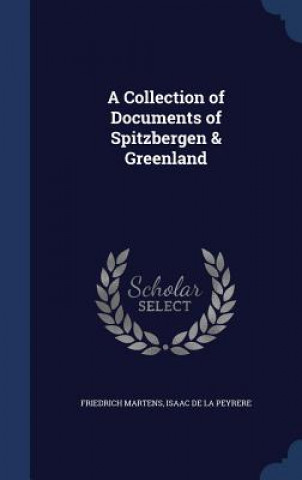 Collection of Documents of Spitzbergen & Greenland