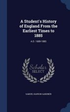 Student's History of England from the Earliest Times to 1885