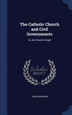 Catholic Church and Civil Governments