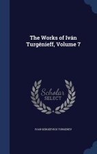 Works of Ivan Turgenieff, Volume 7