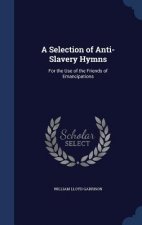 Selection of Anti-Slavery Hymns