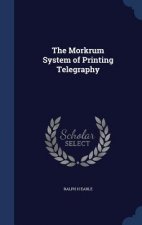 Morkrum System of Printing Telegraphy