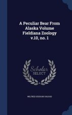 Peculiar Bear from Alaska Volume Fieldiana Zoology V.10, No. 1