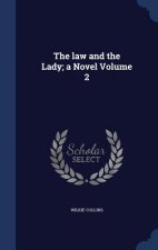 Law and the Lady; A Novel Volume 2