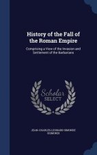 History of the Fall of the Roman Empire