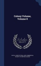 Colony Volume, Volume 8