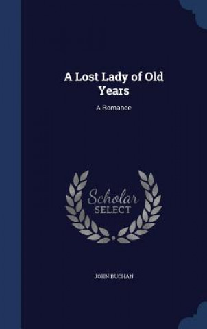 Lost Lady of Old Years